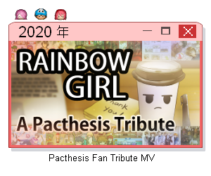 Rainbow Girl (2020) Pacthesis Games Tribute MV