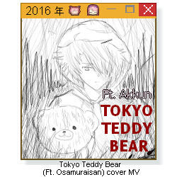 Tokyo Teddy Bear cover MV Tokyo Teddy Bear cover MV